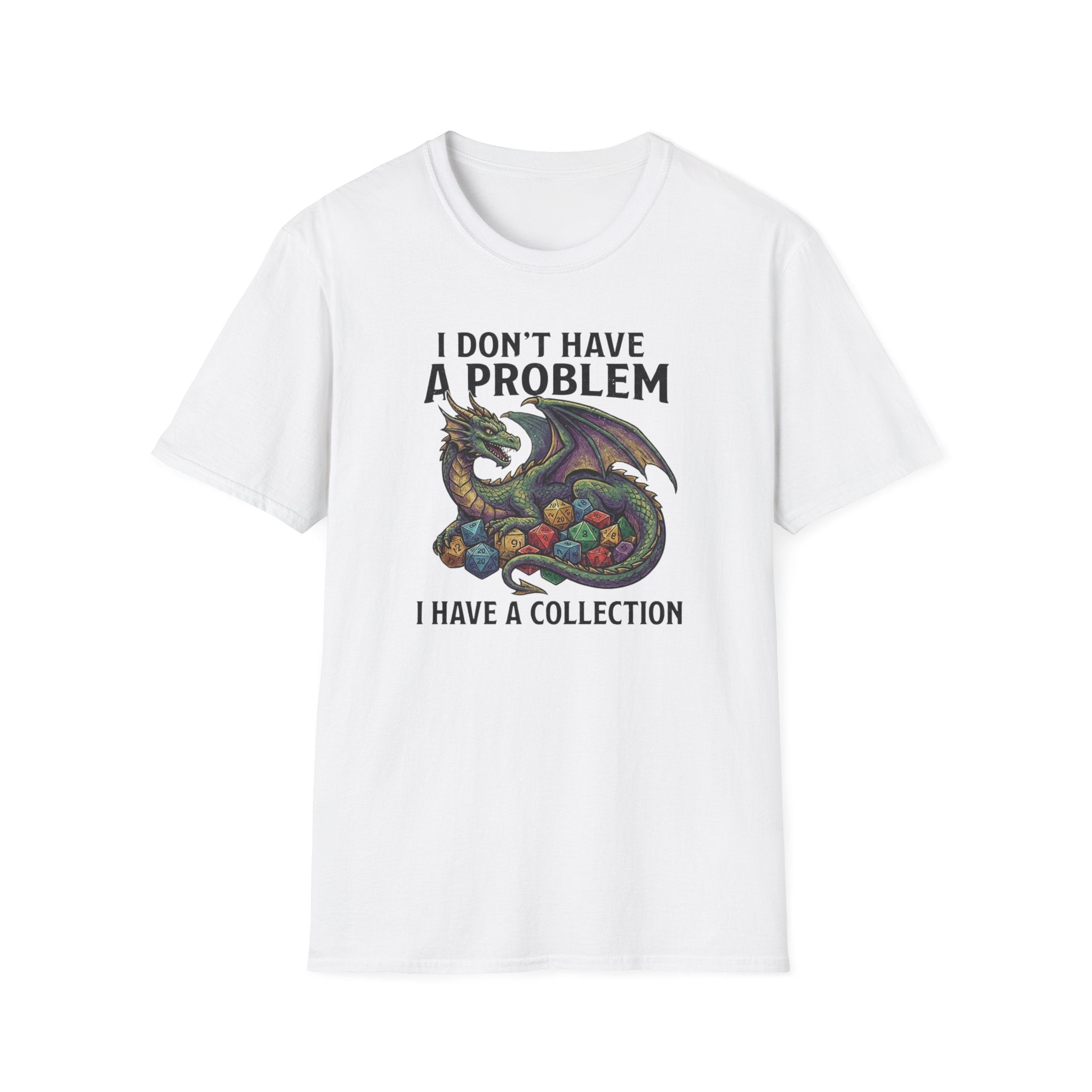 I Don't Have a Problem T-Shirt