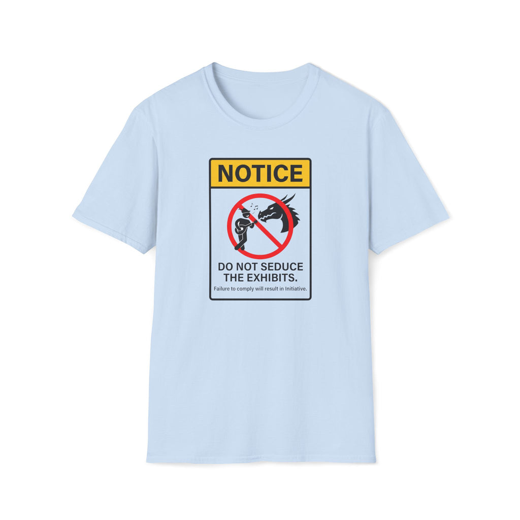 Do Not Seduce T-Shirt