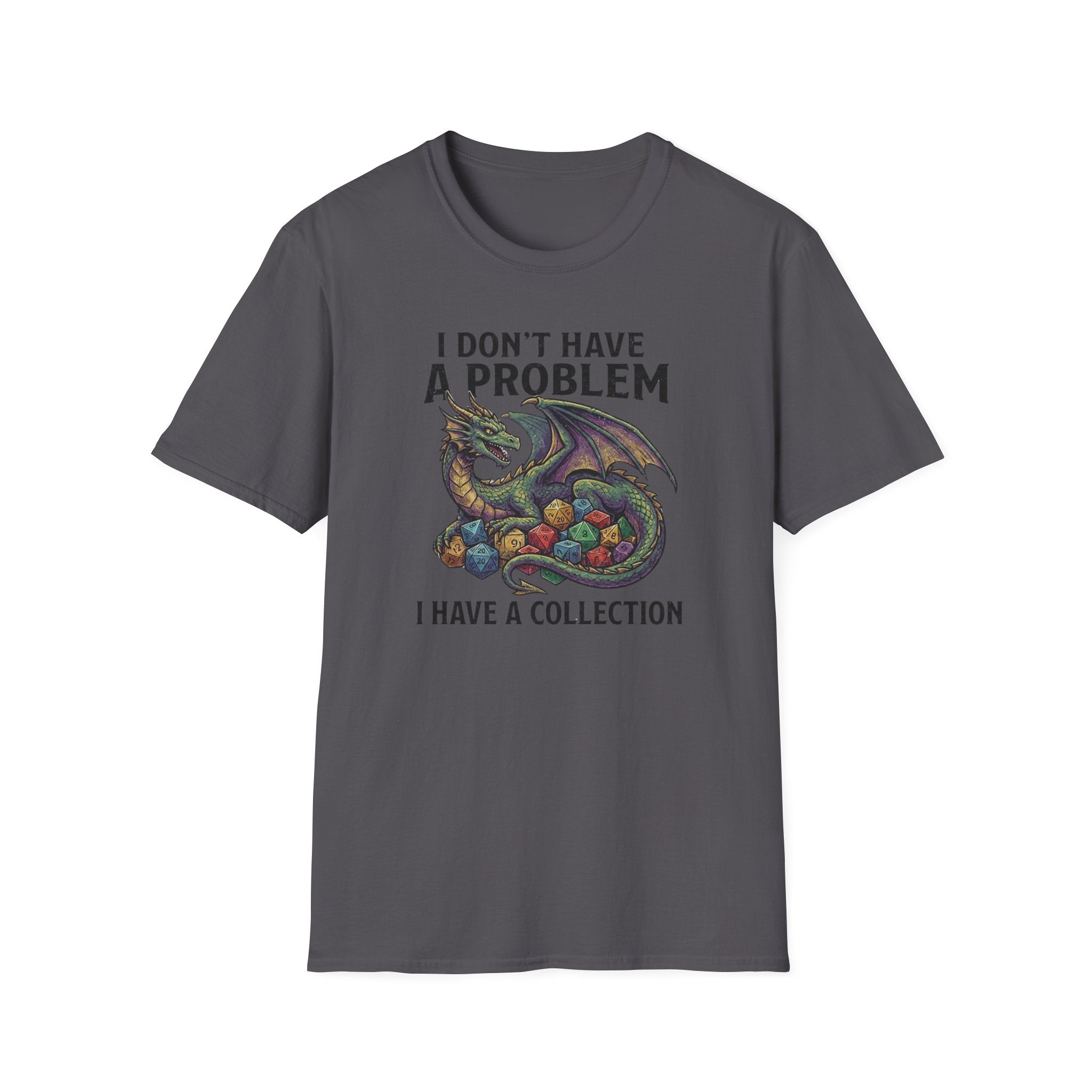I Don't Have a Problem T-Shirt