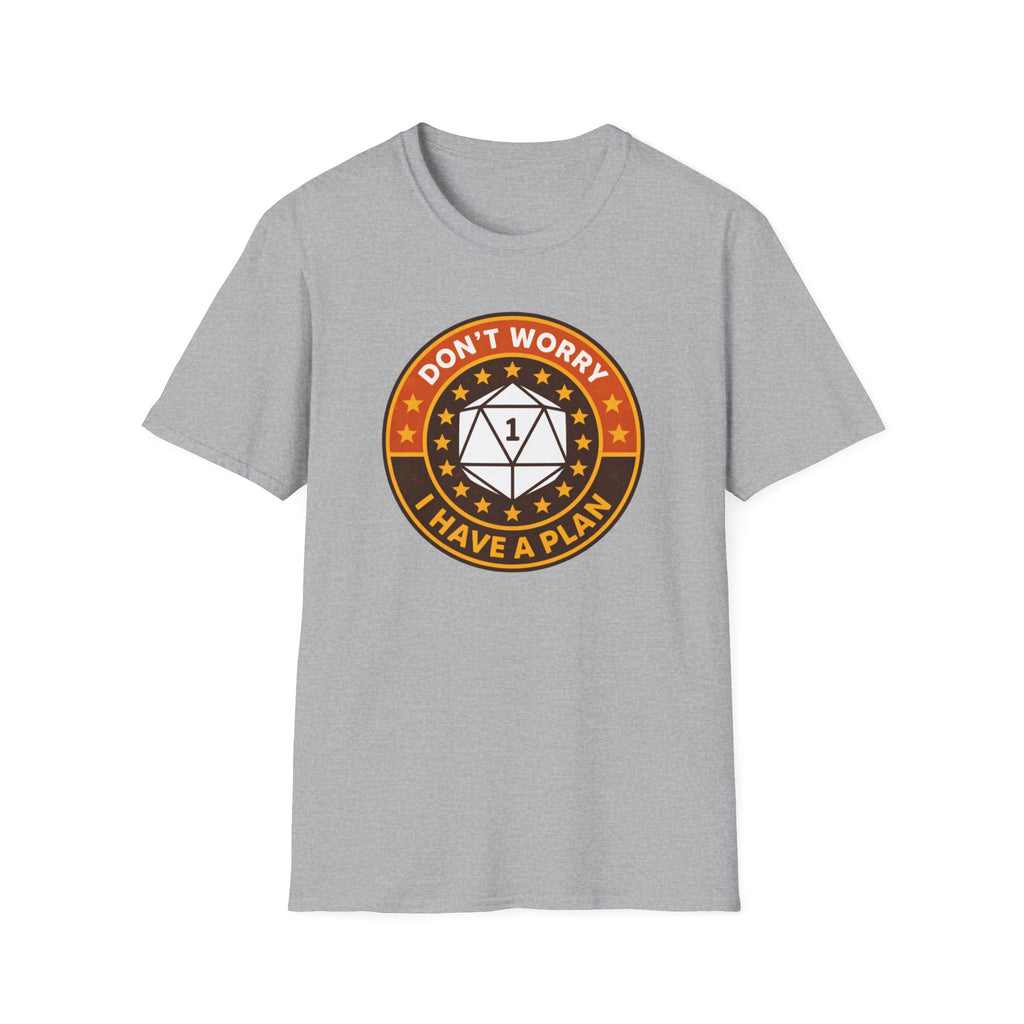 I Have A Plan T-Shirt — Olive Edition