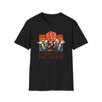 Guess I'll Die Again T-Shirt