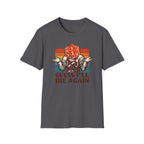 Guess I'll Die Again T-Shirt