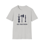 Pick Your Poison T-Shirt