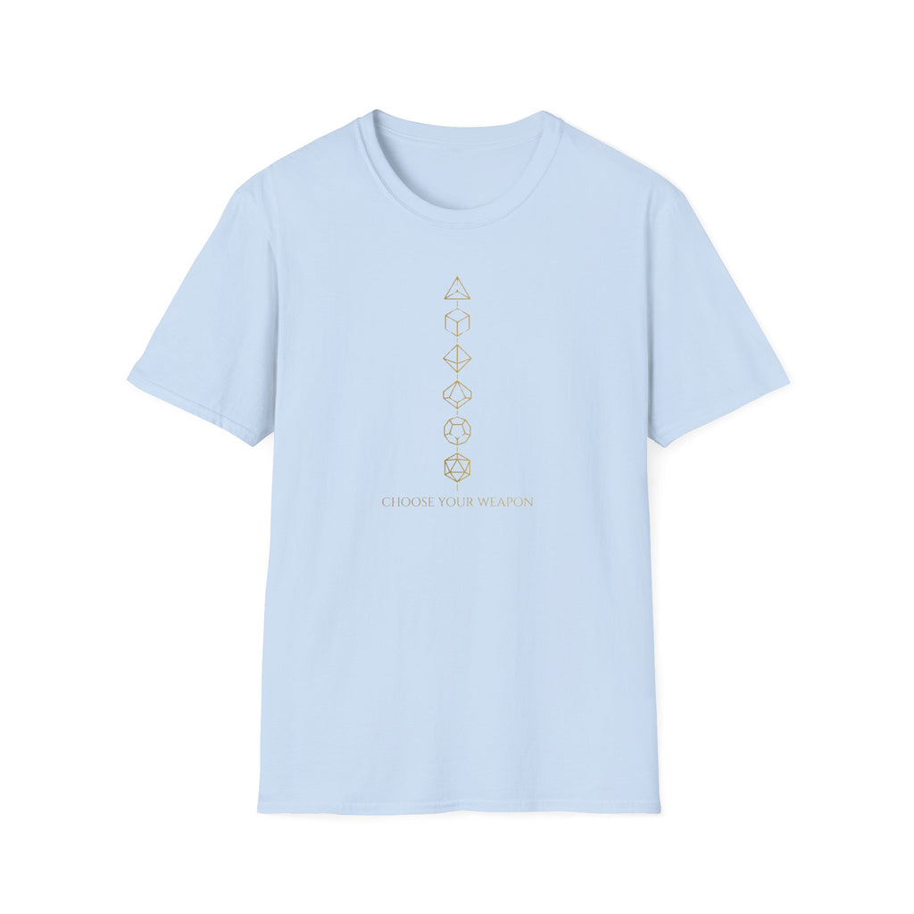 Choose Your Weapon T-Shirt