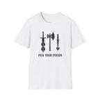 Pick Your Poison T-Shirt