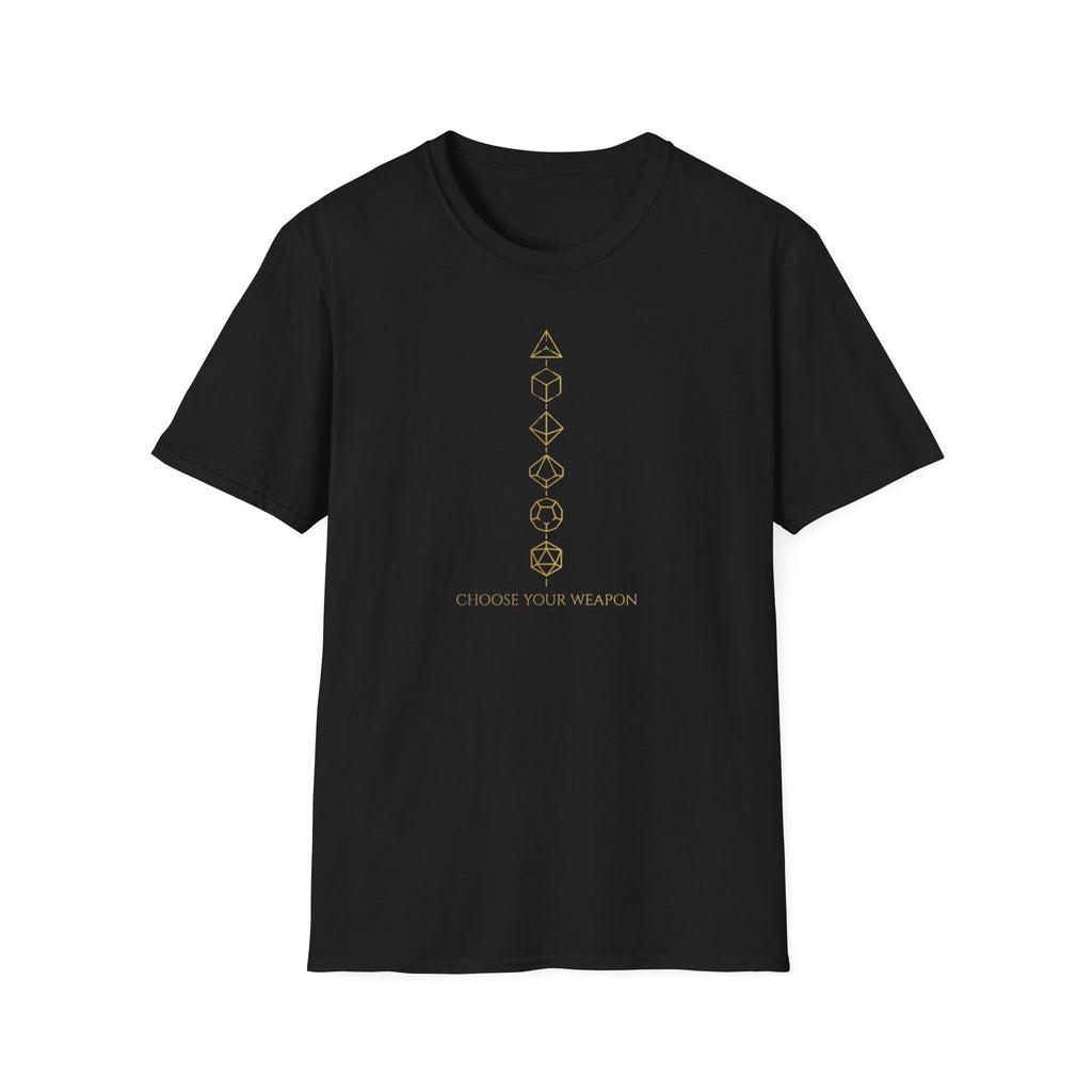 Choose Your Weapon T-Shirt