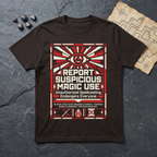 Report Suspicious Magic T-Shirt — Dark Chocolate