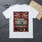 Report Suspicious Magic T-Shirt — White