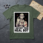 The Last Heal Slot T-Shirt (V2) — Military Green
