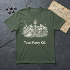 Total Party Kill T-Shirt — Military Green