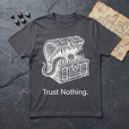 Trust Nothing T-Shirt — Charcoal