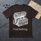 Trust Nothing T-Shirt — Dark Chocolate