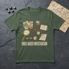 Vibes Based Investigation T-Shirt — Military Green