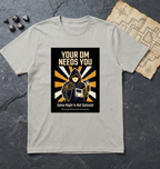 Your Dm Needs You T-Shirt — Ice Grey