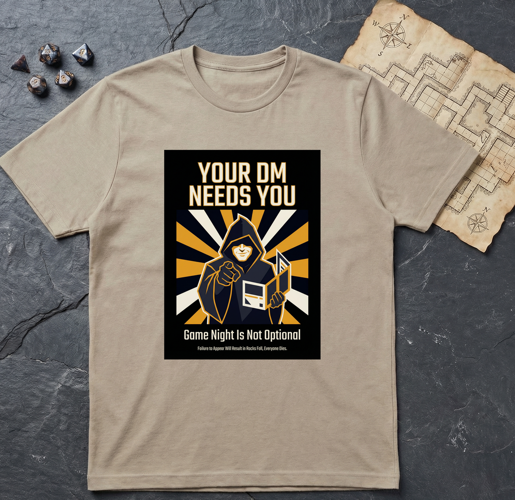Your Dm Needs You T-Shirt — Sand